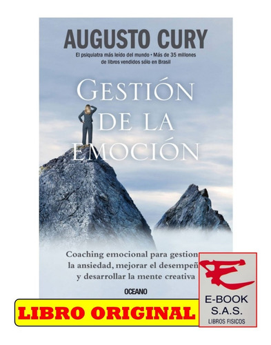 Gestión De La Emoción / Augusto Cury