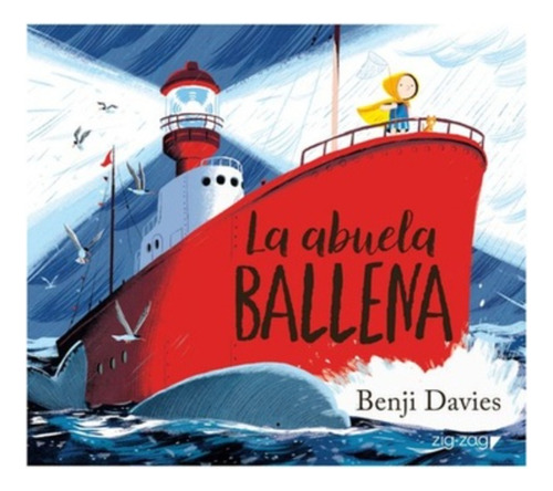 La Abuela Ballena:  Aplica, De Davies, Benji. Editorial Zig-zag, Tapa Dura En Español