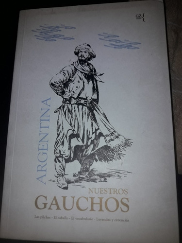 Argentina, Nuestros Gauchos - Leonardo González