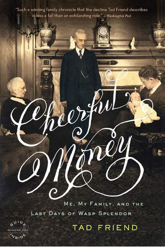 Libro: Cheerful Money: Me, My Family, And The Last Days Of
