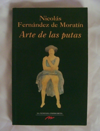 Arte De Las Putas Nicolas Fernandez De Moratin Libro Origina