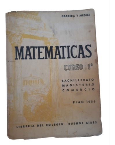 Matemáticas 1: Bachillerato, Magisterio, Comercio / H Medici