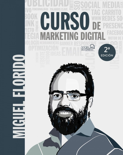Libro Curso De Marketing Digital - Florido, Miguel Angel