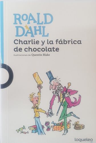 Charlie Y La Fabrica De Chocolate - Dahl Roald