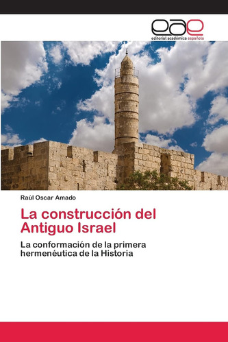 Libro La Construcción Del Antiguo Israel La Conformación