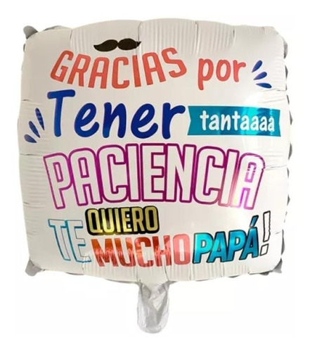 2 Globos Día Del Padre Gracias Por Tanta Paciencia