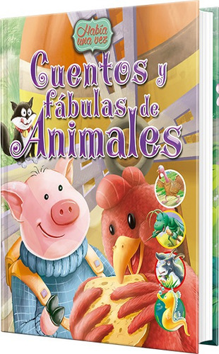 Había Una Vez. Cuentos Y Fabulas De Animales