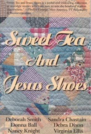 Sweet Tea And Jesus Shoes - Deborah Smith (paperback)