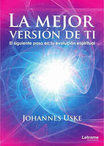 La Mejor Versión De Ti - Johannes Uske