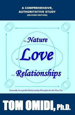 The Nature Of Love And Relationships : Generally Acceptab...