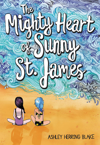 Libro:  The Mighty Heart Of Sunny St. James