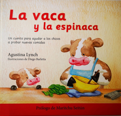 Pack La Vaca En Su Hamaca + La Espinaca + Se Empaca 3 Libros