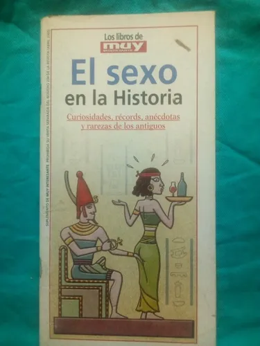 El Sexo En La Historia / Muy Interesante 2005 (Usado)