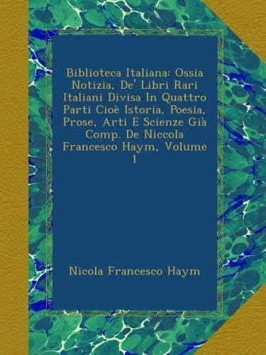 Libro: Biblioteca Italiana: Ossia Notizia, De  Libri Rari It