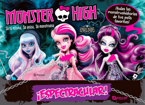 Monster High, Embrujadas, Se Tu Misma, Única Y Monstruosa