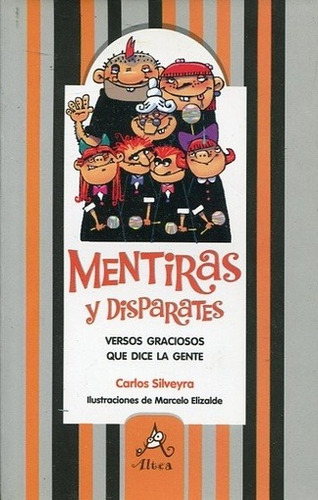 Mentiras Y Disparates - Carlos Silveyra