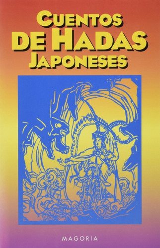 Cuentos De Hadas Japoneses, De Vv. Aa.. Editorial Magoria, Tapa Blanda En Español, 1999