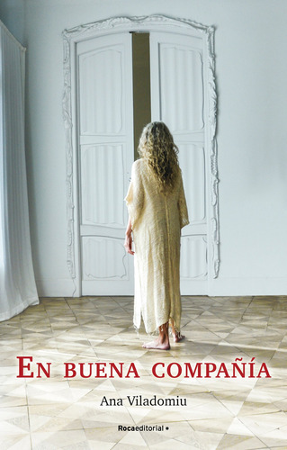 En Buena Compañía, De Viladomiu, Ana. Roca Editorial En Español