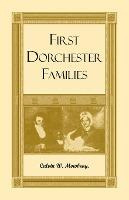 Libro First Dorchester Families - Calvin Mowbray