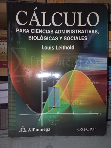 Calculo Para Ciencias Administrativas Biológicas Y Sociales 