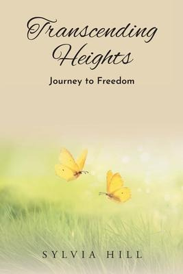 Libro Transcending Heights : Journey To Freedom - Sylvia ...