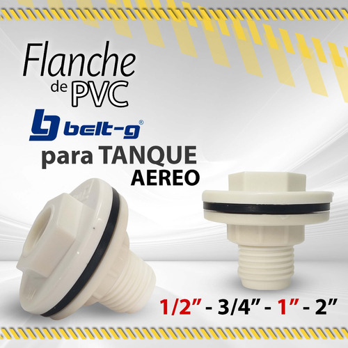 Flanche De Pvc Para Tanque Aereo 1/2 - 3/4 - 1 - 2 Belt-g