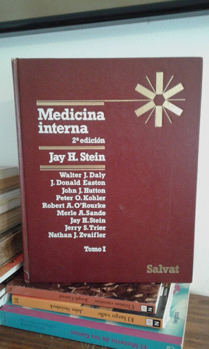 Medicina Interna - Jay H. Stein   2º Edicion  Salvat  Tomo 1