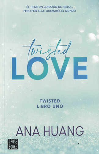 Twisted 1. Twisted Love