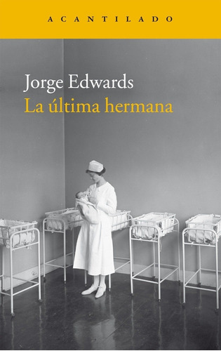 La Ultima Hermana, Jorge Edwards, Acantilado