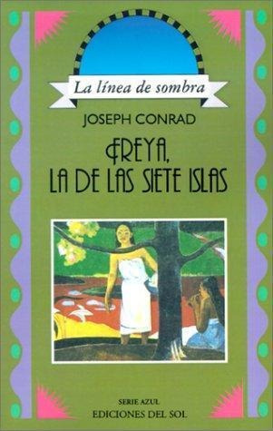 Freya, La De Las 7 Islas - Conrad - La Linea De Sombra