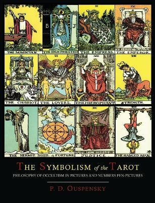 Libro The Symbolism Of The Tarot [color Illustrated Editi...