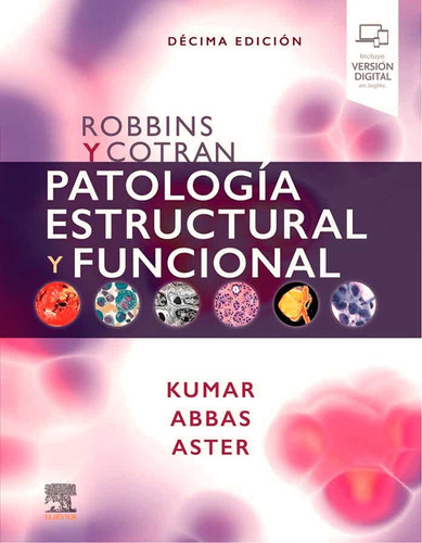 Patologia Estructural Y Funcional 10 Ed. 2021 - Kumar