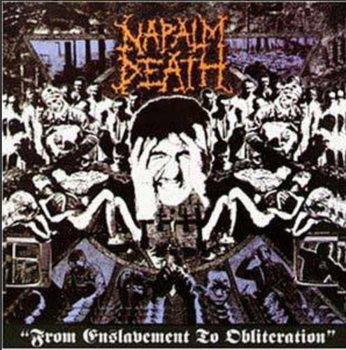 Napalm Death From Enslavement To Obliteraci Cd