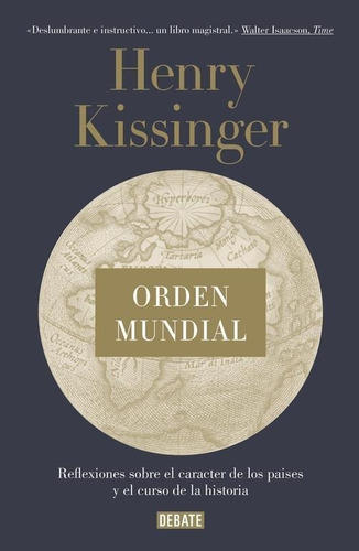 Libro: Orden Mundial. Kissinger, Henry. Debate