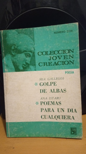 Golpe De Albas. Poemas Para Un Dia Cualquiera