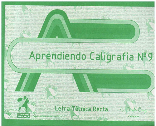 Aprendiendo Caligrafia N 9 Letra Tecnica Recta