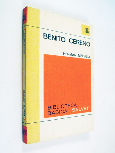 Herman Melville - Benito Cereno - Salvat