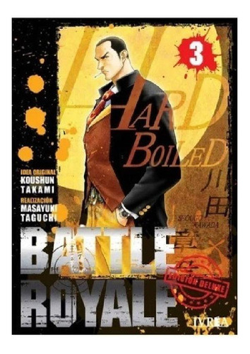 Battle Royale Ed. Deluxe 03 - Takami, Taguchi