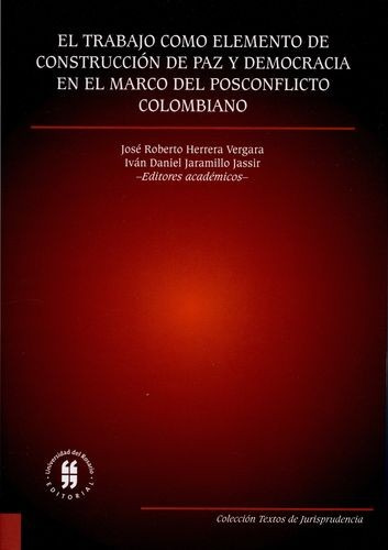 Libro Trabajo Como Elemento De Construcción De Paz Y Democr