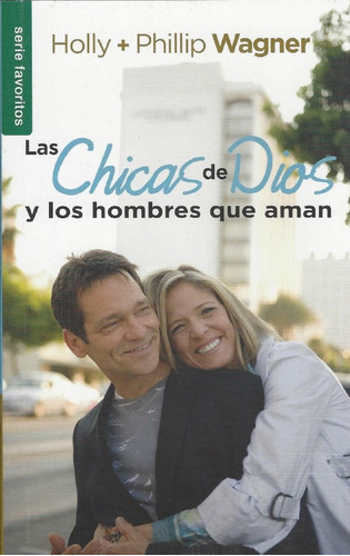 Las Chicas De Dios Y Los Hombres Que Aman - Holly Wagner