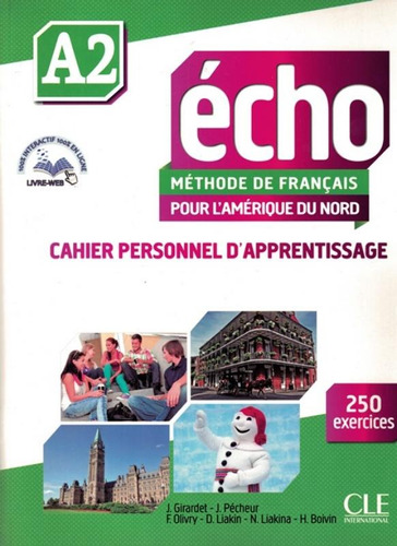 Echo A2 pour L´amerique du Nord - Cahier d´exercices, de Boivin, Helene. Editora Distribuidores Associados De Livros S.A., capa mole em francês, 2015