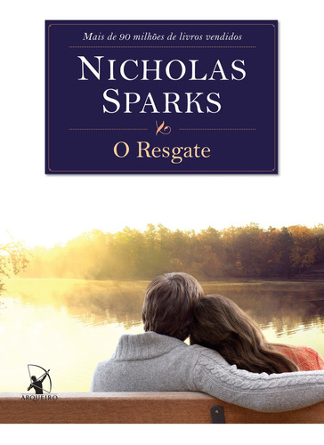 O resgate, de Sparks, Nicholas. Editora Arqueiro Ltda., capa mole em português, 2014