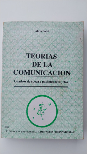 Teorias De La Comunicacion, Alicia Entel (Usado)