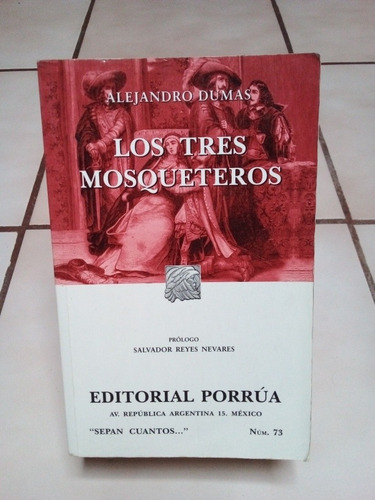 Los Tres Mosqueteros. Alejandro Dumas (Usado)