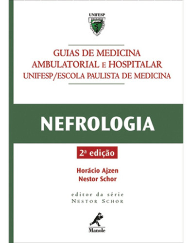 Guia de nefrologia, de Ajzen, Horário. Editorial Editora Manole Saúde, capa mole em português, 2010