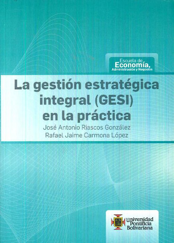 Libro La Gestion Estrategica Integral (gesi) En La Practica
