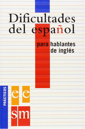 Libro - Dificultades Del Español Para Hablantes De Inglés. 