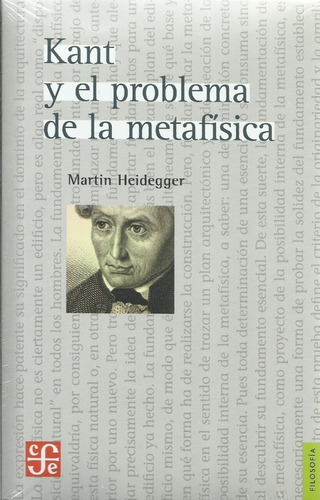 Martin Heidegger - Kant Y El Problema De La Metafisica