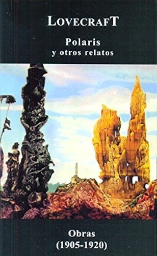 Polaris Y Otros Relatos - Lovecraft Howard P.