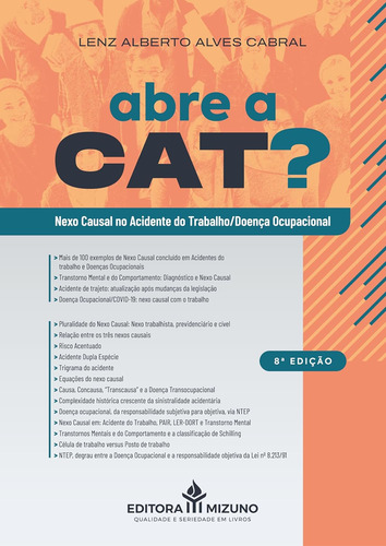 Abre A Cat? Nexo Causal No Acidente Do Trabalho/doença Ocupacional 8a Edição Capa Comum - Mizuno; 8a Edição